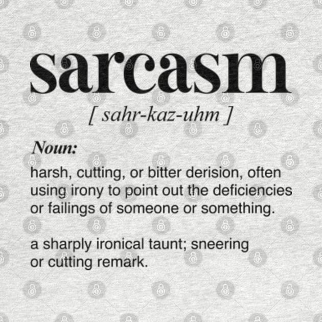 Sarcasm Definition by Burblues